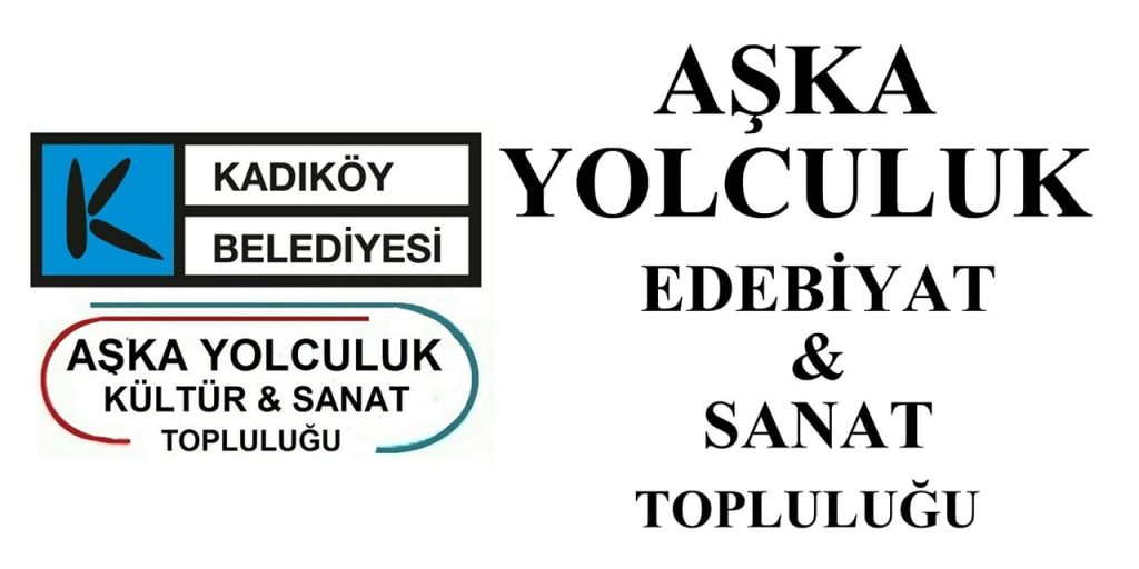 Aşka Yolculuk Edebiyat ve Sanat Topluluğu