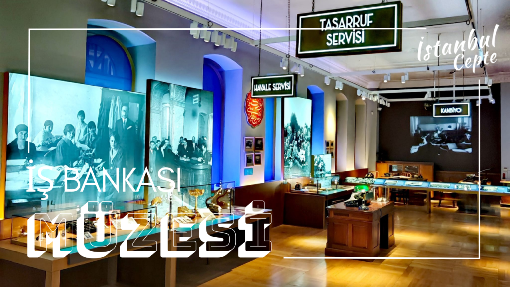 İş bankası müzesi