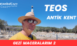 Teos Antik Kent Maceralarım 2